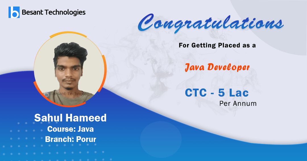Besant Technologies | Sahul Hameed Completed Java Course and Got Placed in Dubai